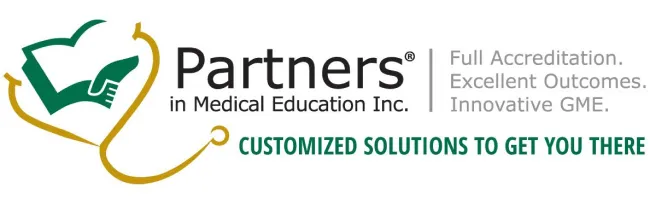 Partners in Medical Education logo - includes the phrases, Full Accredidation, Excellent Outcomes, and Innovative GME. Tagline is "Customized Solutions to Get You There."